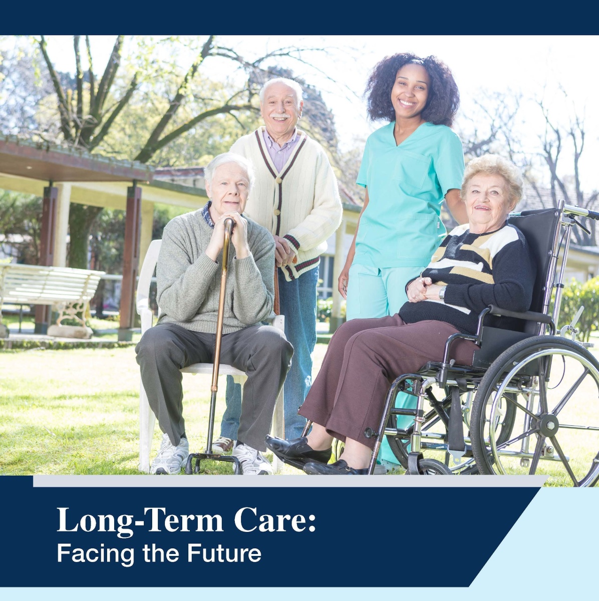 Long-Term Care: Facing The Future